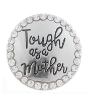 Tough as a Mother Ginger Snap Compatible Snap Charm 18mm