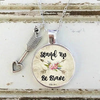 Stand Up and Be Brave Necklace