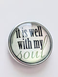 It is Well With My Soul Ginger Snap Compatible Snap Charm 18mm